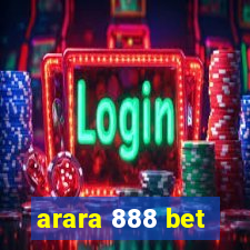 arara 888 bet